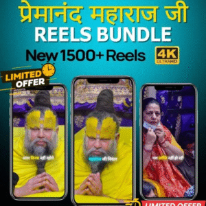 500+ Premanand Ji Mararaj Reels Bundle